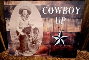 COWBOY UP SIGN